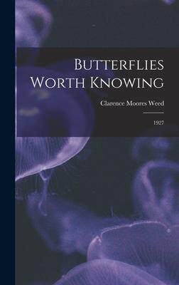 [预订]Butterflies Worth Knowing: 1927 9781014252371