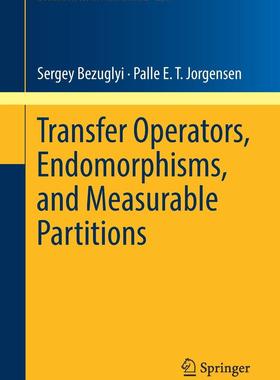 预订 Transfer Operators, Endomorphisms, and Measurable Partitions