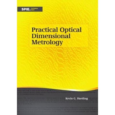 预订 Practical Optical Dimensional Metrology 实用光学尺寸测量: 9781510622937