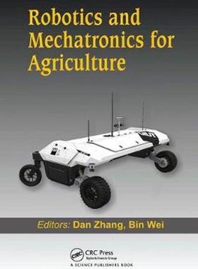 [预订]Robotics and Mechatronics for Agriculture 9780367781729