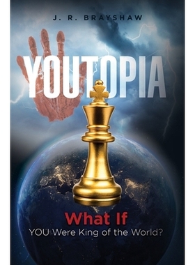 预订 YOUTopia: What If YOU Were King of the World?: 9798896720522