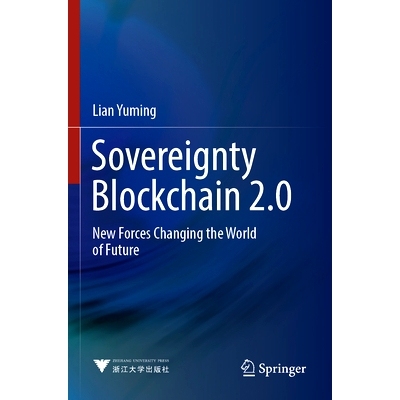 预订 Sovereignty Blockchain 2.0: New Forces Changing the World of Future: 9789811938641