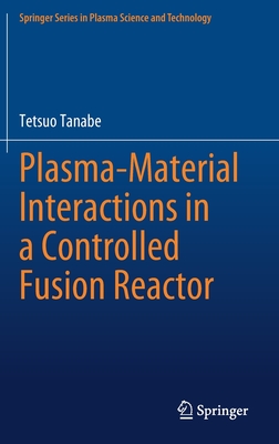【预订】Plasma-Material Interactions in a Controlled Fusion Reactor