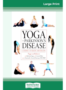 预订 Yoga and Parkinson's Disease: A Journey to Health and Healing (16pt Large Print Edition)