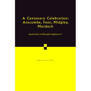 Murdoch Foot 预订 百年庆典：安斯库姆 默多克 Celebration 米德格雷 Centenary 9781108928274 Anscombe 福特 Midgley