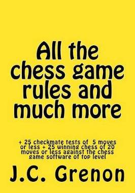 【预订】All the chess rules and much more: + 25 checkmate tests of 5 moves o 9781523326655