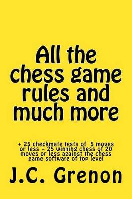 【预订】All the chess rules and much more: + 25 checkmate tests of 5 moves o 9781523326655