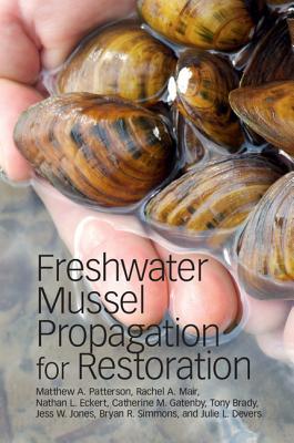 【预订】Freshwater Mussel Propagation for Restoration