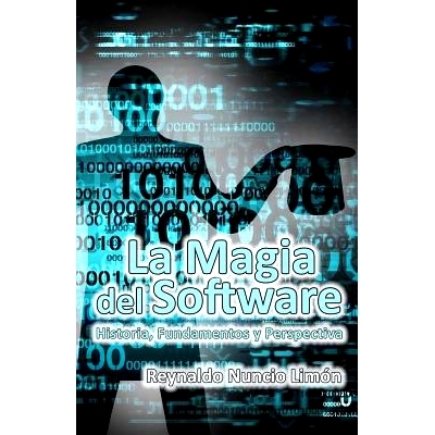 预订 La Magia del Software: Historia, Fundamentos y Perspectiva: 9781539158127