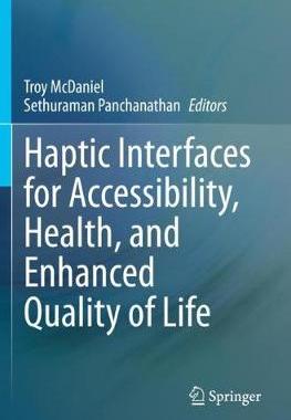 【预订】Haptic Interfaces for Accessibility, Health, and Enhanced Quality of Life