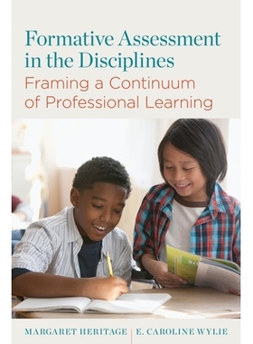 预订 Formative Assessment in the Disciplines: Framing a Continuum of Professional Learning 学科中的形成性评估：构建专业