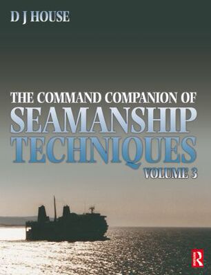 【预订】Command Companion of Seamanship Techniques