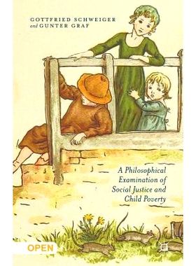 预订 A Philosophical Examination of Social Justice and Child Poverty: 9781137426017