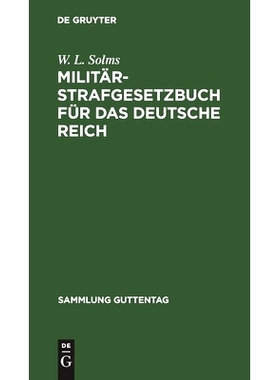 预订 Militär-Strafgesetzbuch für das Deutsche Reich: Text-Ausgabe mit Anmerkungen und Sachregister: 9783111265896