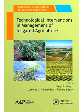 预订 Technological Interventions in Management of Irrigated Agriculture 灌溉农业管理的技术干预: 9781774636435