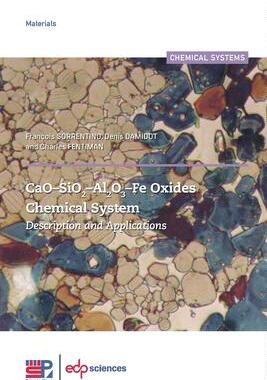 [预订]CaO-SiO2-AI2O3-Fe oxides chemical system 9782759824809