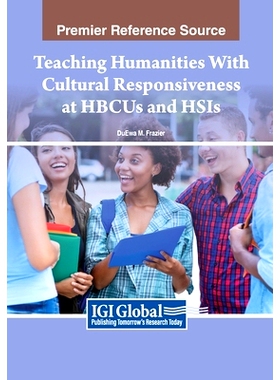 预订 Teaching Humanities With Cultural Responsiveness at HBCUs and HSIs: 9798369347980