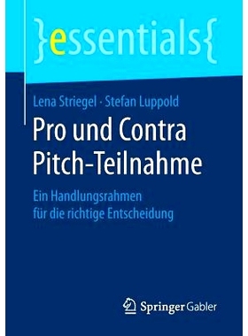 预订 Pro und Contra Pitch-Teilnahme: Ein Handlungsrahmen für die richtige Entscheidung: 9783658152871