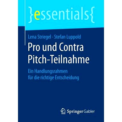 预订 Pro und Contra Pitch-Teilnahme: Ein Handlungsrahmen für die richtige Entscheidung: 9783658152871