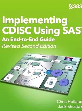 预订 Implementing CDISC Using SAS: An End-to-End Guide, Revised Second Edition: 9781642952445