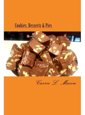 预订 Cookies, Desserts & Pies: 9781511890809