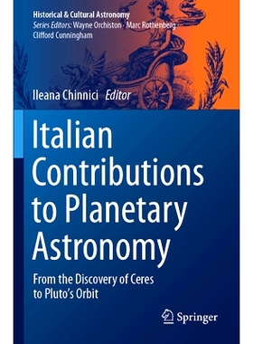 预订 Italian Contributions to Planetary Astronomy: From the Discovery of Ceres to Pluto’s Orbit 意大利对行星天文学的贡