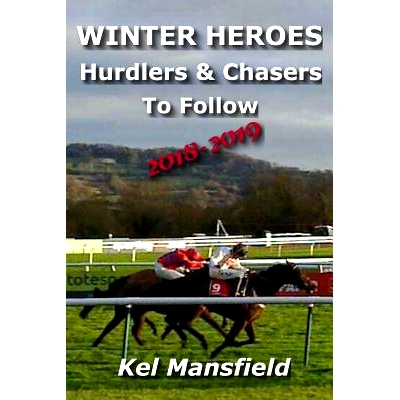预订 Winter Heroes: Hurdlers & Chasers to Follow 2018-2019: 9781728821542