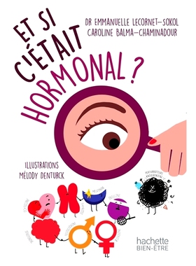 预订 Et si c’était hormonal ? 如果是荷尔蒙怎么办？: 9782017077725