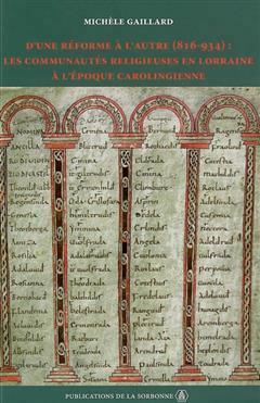 [预订]D’une réforme à l’autre (816-934) : les communautés religieuses en Lorraine à l’époque ca 9782859445409