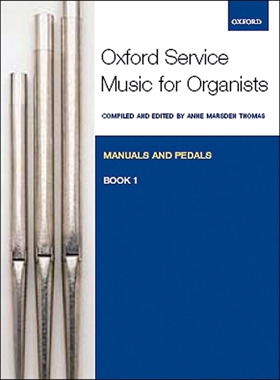 预订 Oxford Service Music for Organ: Manuals and Pedals, Book 1 牛津管风琴服务曲集：手键盘与踏板，*册: 9780193372665