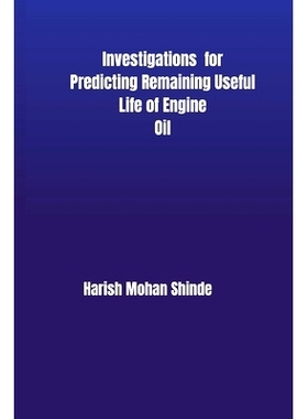 预订 Investigations for Predicting Remaining Useful Life of Engine Oil