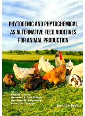 预订 Phytogenic and Phytochemical as Alternative Feed Additives for Animal Production: 9789815322781
