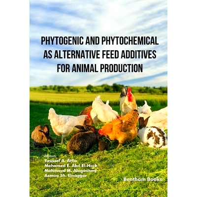 预订 Phytogenic and Phytochemical as Alternative Feed Additives for Animal Production: 9789815322781