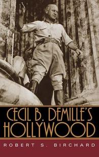 预订 Hollywood Cecil DeMille’s 9780813180519