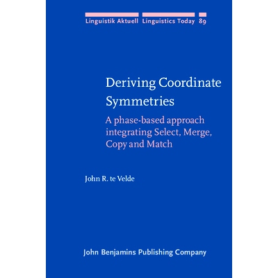 预订 Deriving Coordinate Symmetries: A Phase-Based Approach Integrating Select, Merge, Copy and Match 探索协调对称: 9789