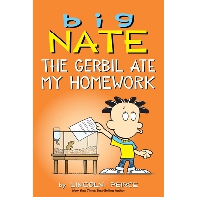 预订 Big Nate: The Gerbil Ate My Homework: Volume 23: 9781524860653