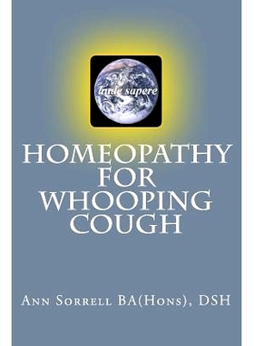 预订 Homeopathy for Whooping Cough: 9781530115365