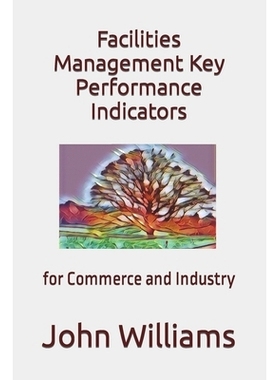 预订 Facilities Management Key Performance Indicators: for Commerce and Industry: 9798370502897