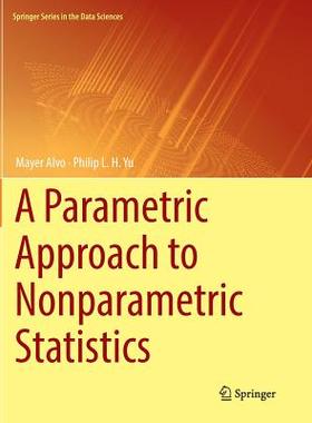 预订 A Parametric Approach to Nonparametric Statistics