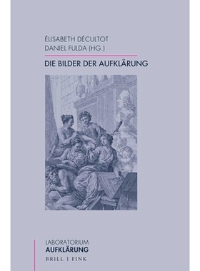 预订 Die Bilder Der Aufklarung 启蒙运动的图像: 9783770567676