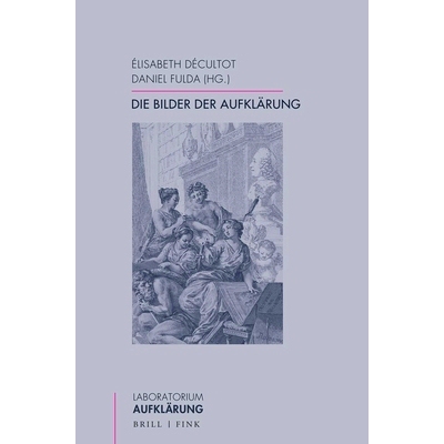 预订 Die Bilder Der Aufklarung 启蒙运动的图像: 9783770567676