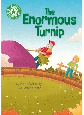 预订 Reading Champion: The Enormous Turnip: Independent Reading Green 5 阅读*：巨大的萝卜：独立阅读绿地5: 9781445193038