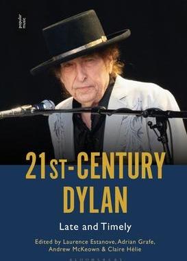[预订]21st-Century Dylan: Late and Timely 9781501371240