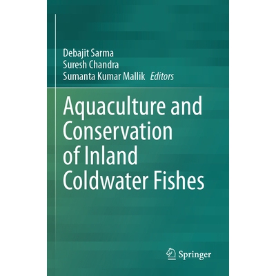 预订 Aquaculture and Conservation of Inland Coldwater Fishes 9789819717927