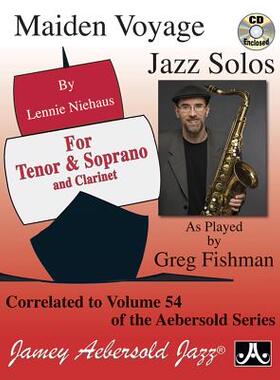 【预订】Maiden Voyage Jazz Solos: As Played by Greg Fishman, Book & CD