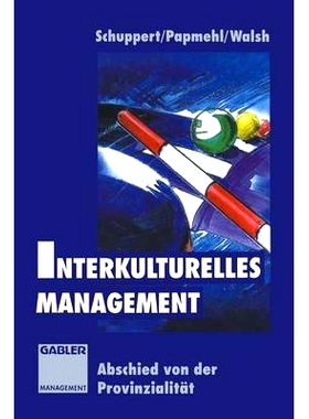 预订 Interkulturelles Management: Abschied von der Provinzialität: 9783322846648
