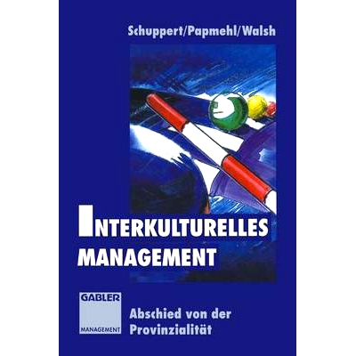 预订 Interkulturelles Management: Abschied von der Provinzialität: 9783322846648