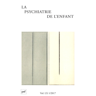 预订 Psychiatrie de l’enfant (La), n° 1 (2017) 儿童精神病学 (La)，n° 1 (2017): 9782130788256
