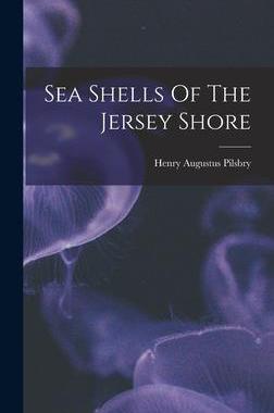 [预订]Sea Shells Of The Jersey Shore 9781016232920