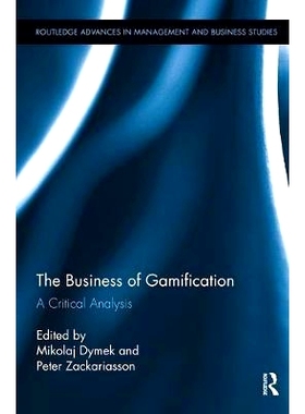 预订 The Business of Gamification: A Critical Analysis: 9781138340145